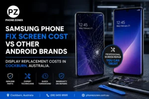 Samsung Phone Fix Screen Cost in Cockburn | Phonezones